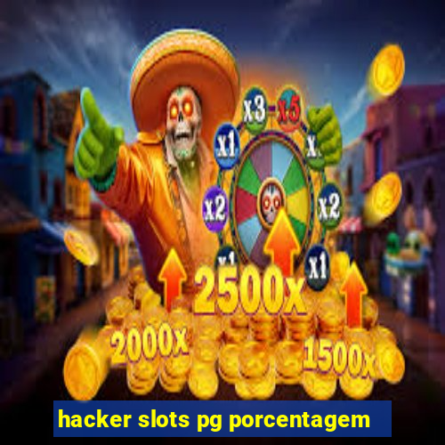 hacker slots pg porcentagem